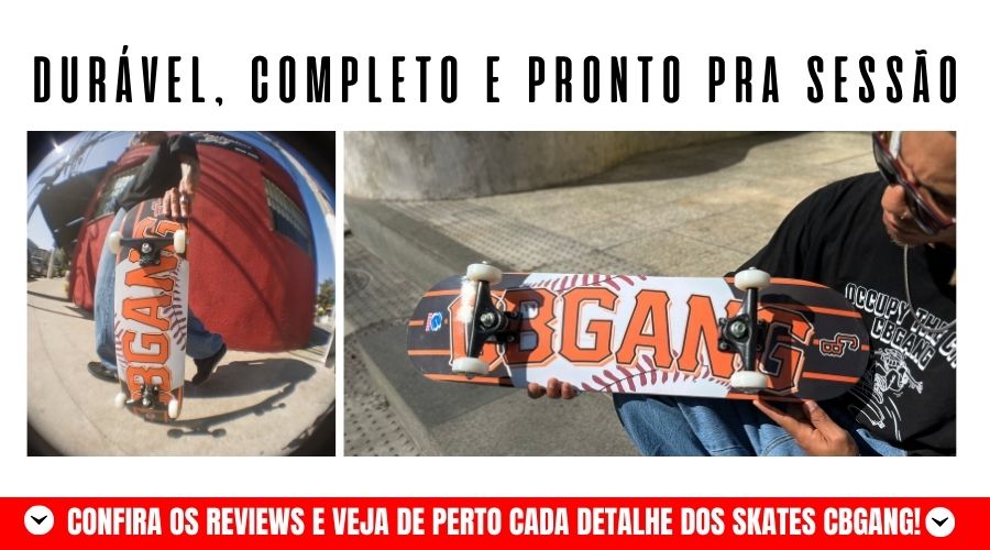 Skate Montado CBGANG 